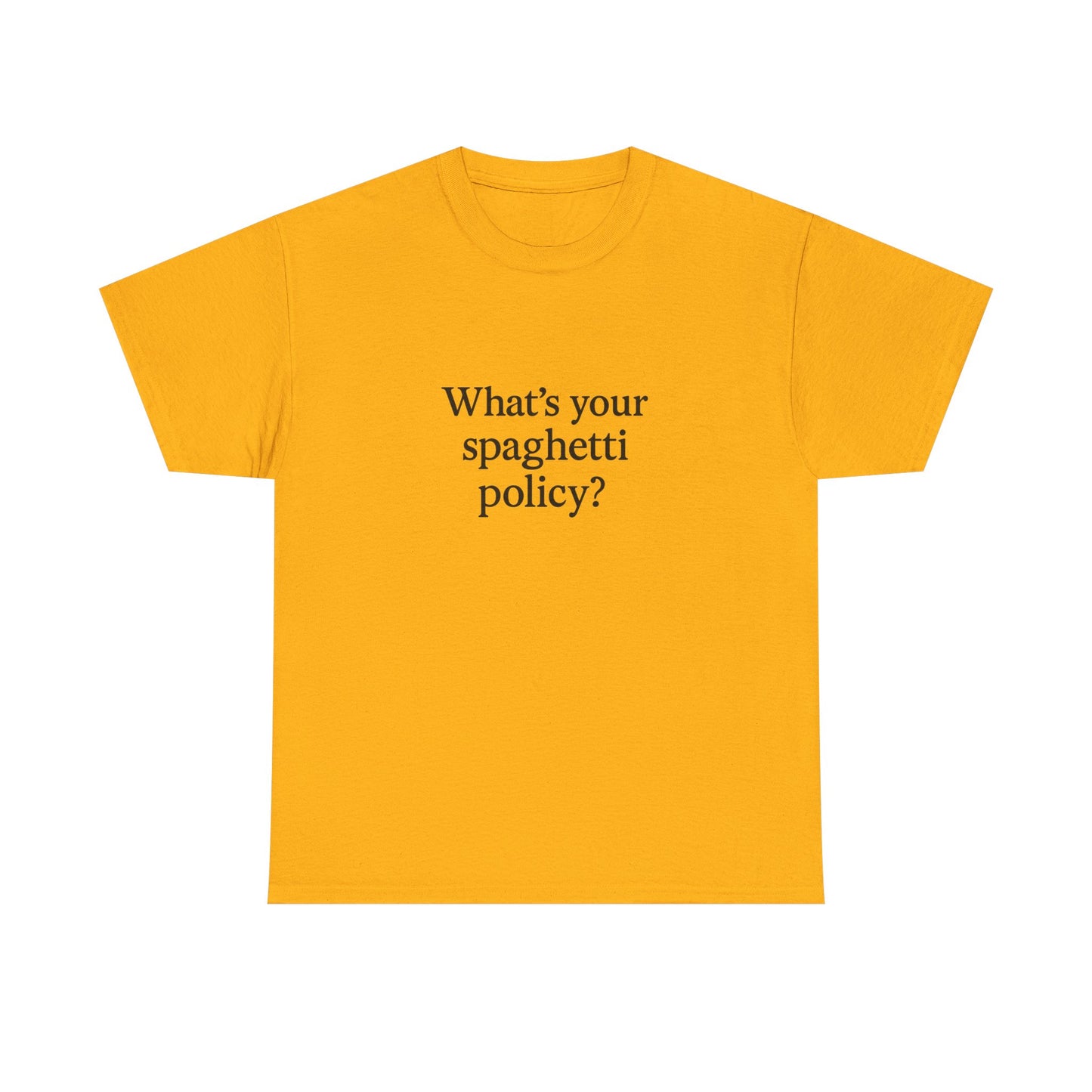 Funny Unisex Heavy Cotton Tee - 'Spagetti Policy?' Graphic T-Shirt