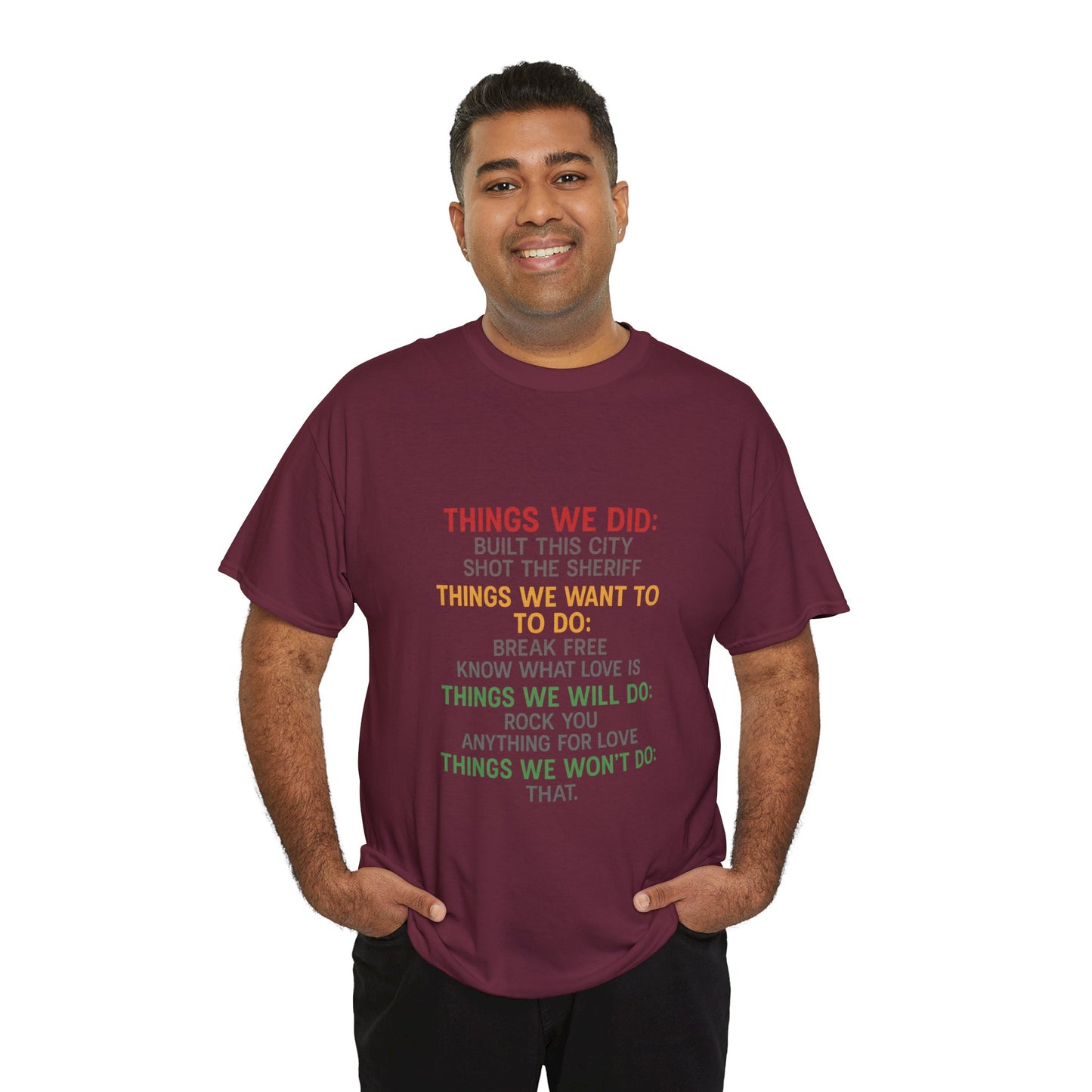 Things we did Unisex Heavy Cotton Tee