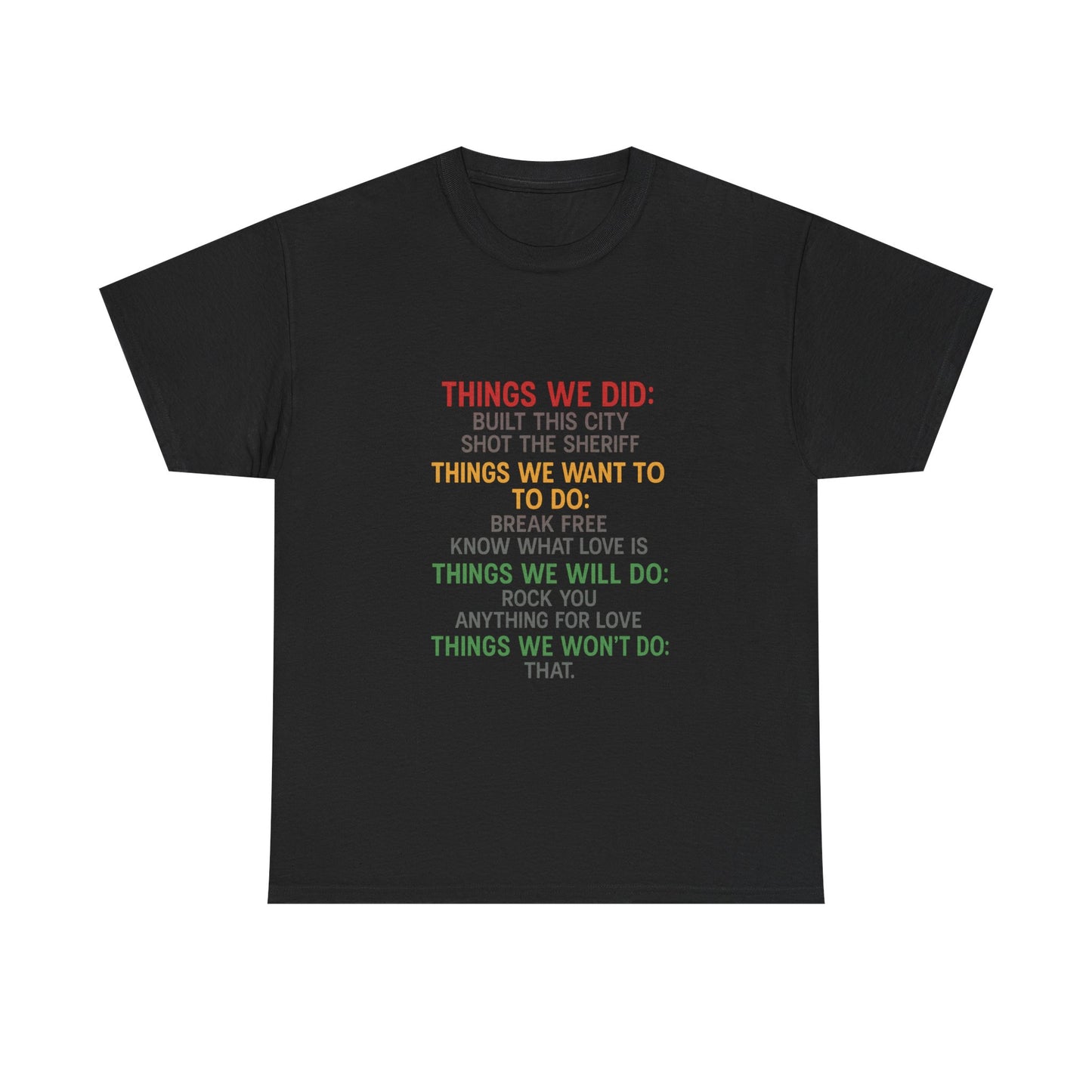 Things we did Unisex Heavy Cotton Tee