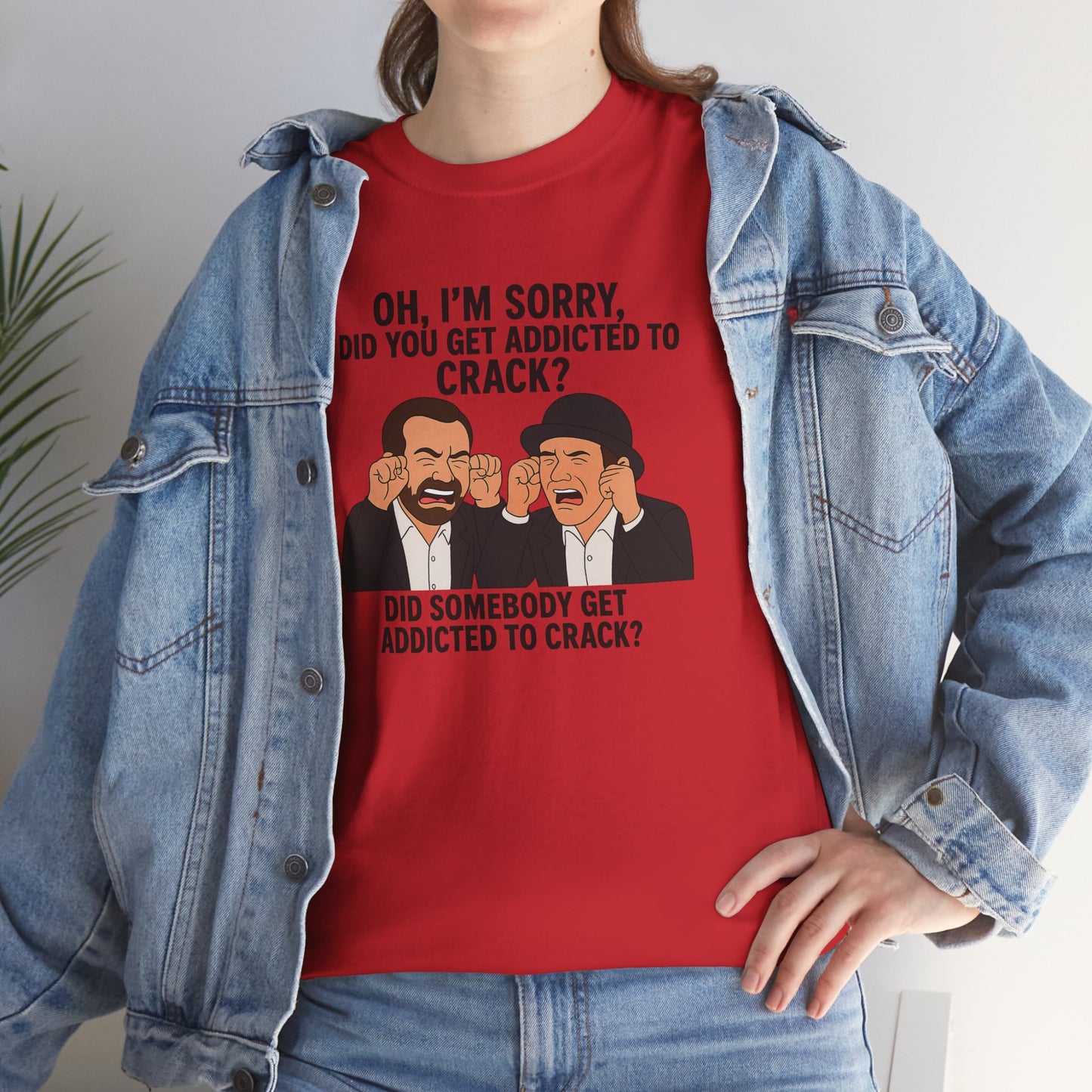 Funny Unisex Heavy Cotton Tee - 'Did You Get Addicted to Crack?' Graphic T-Shirt