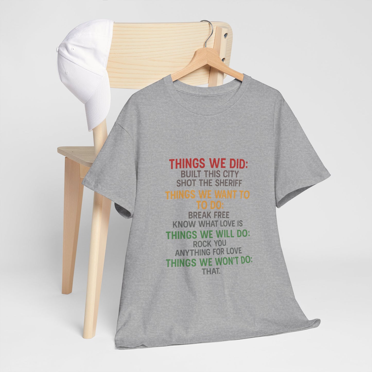 Things we did Unisex Heavy Cotton Tee