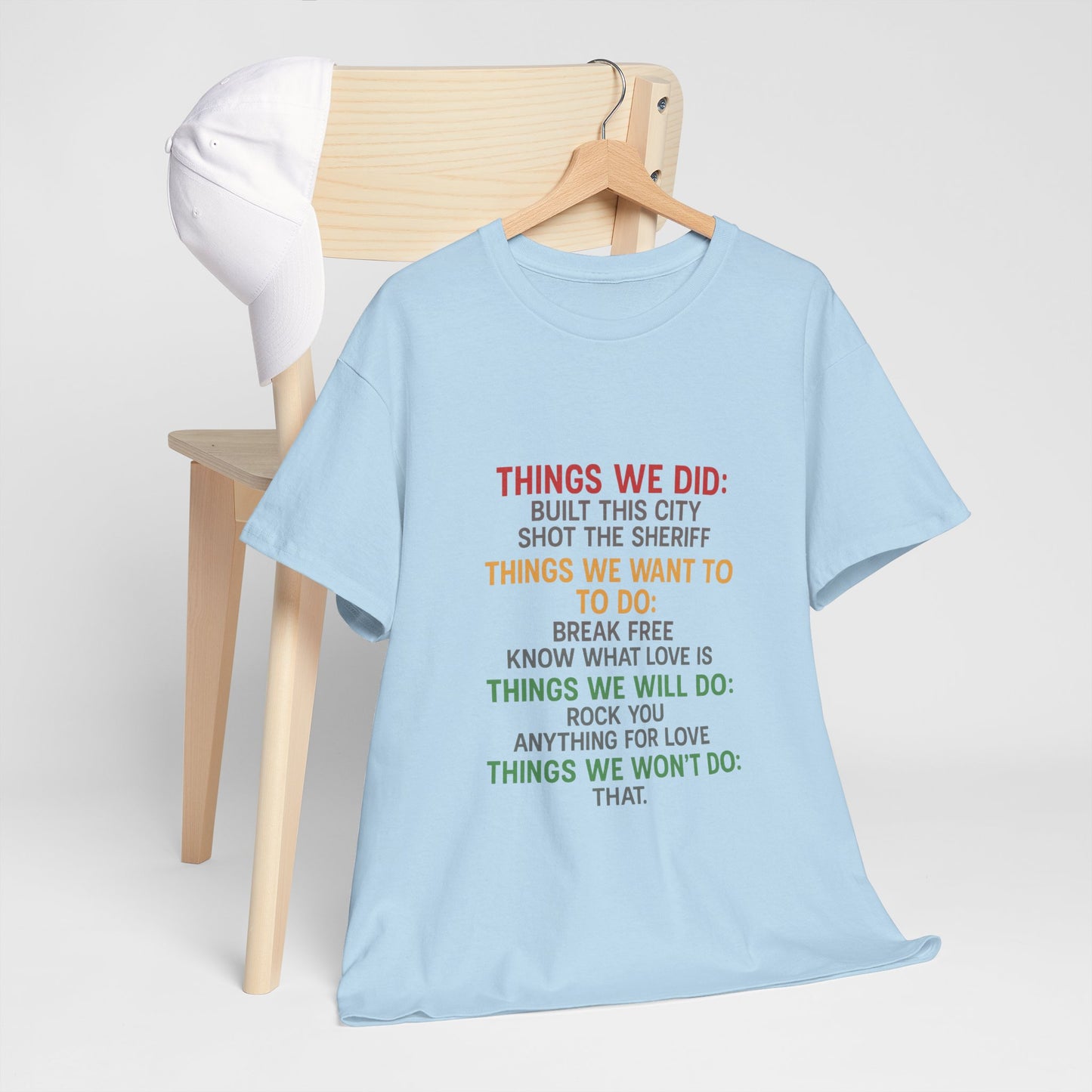 Things we did Unisex Heavy Cotton Tee