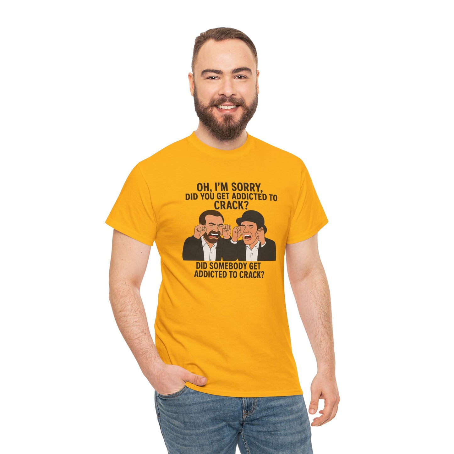 Funny Unisex Heavy Cotton Tee - 'Did You Get Addicted to Crack?' Graphic T-Shirt