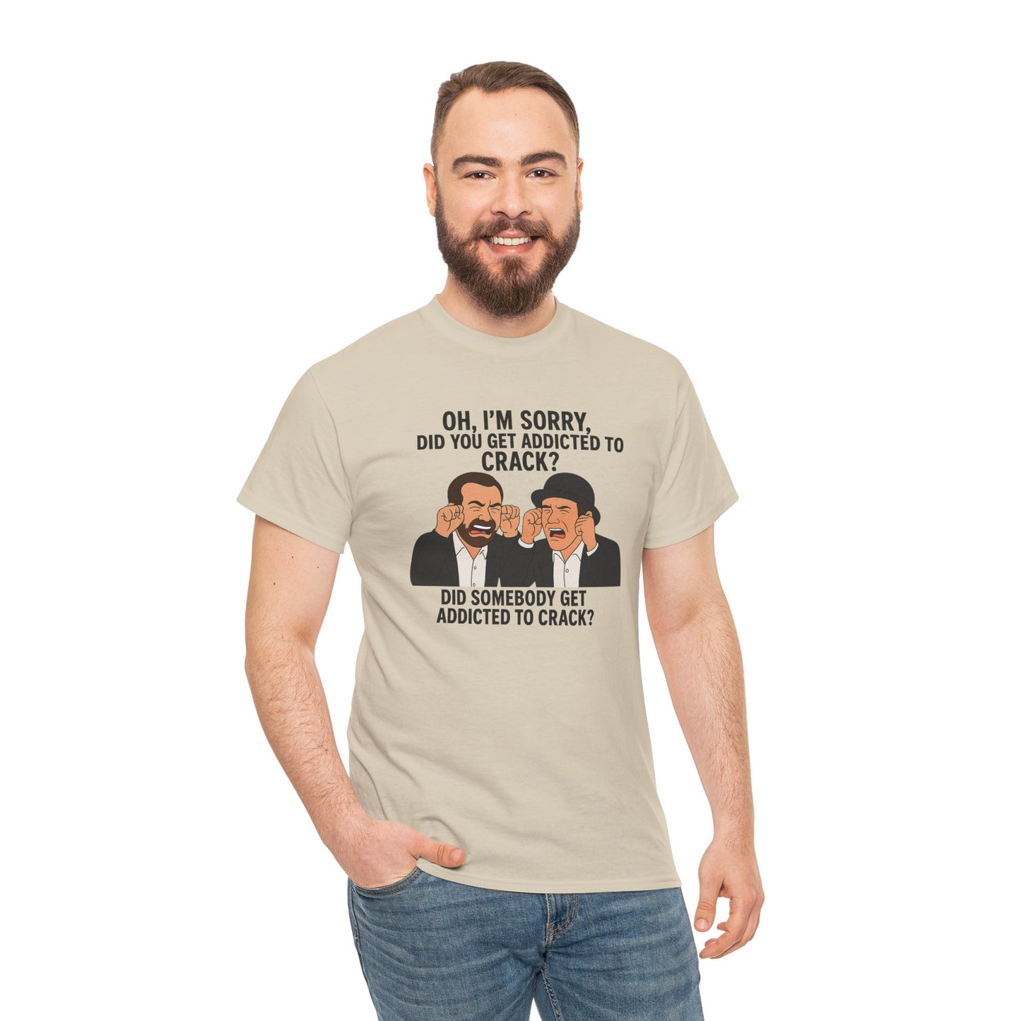 Funny Unisex Heavy Cotton Tee - 'Did You Get Addicted to Crack?' Graphic T-Shirt