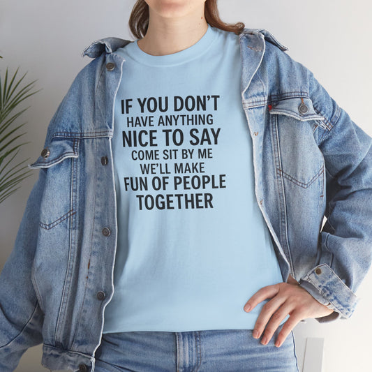 Make fun Unisex Heavy Cotton Tee