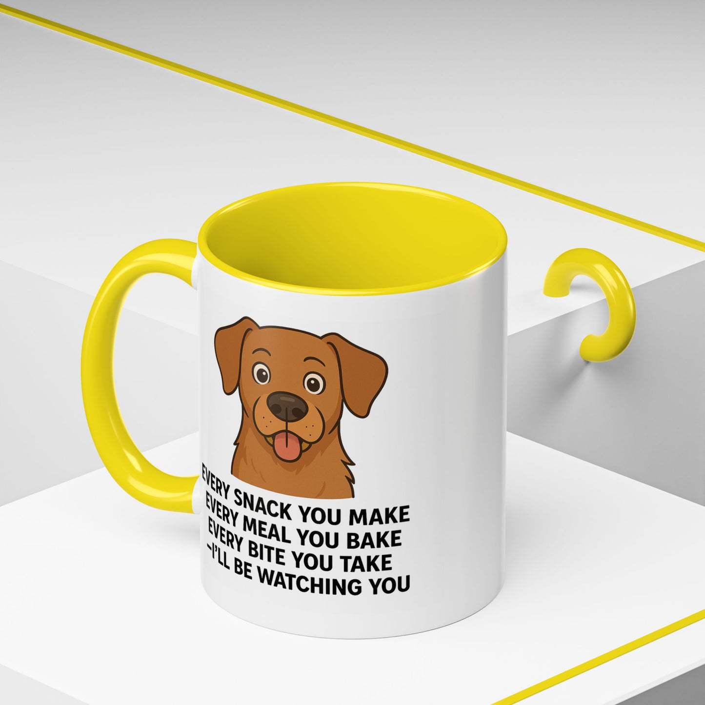 Dog Every snack you make Coffee Mug - 11oz,