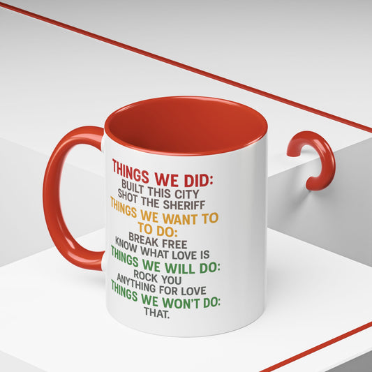 Things we did Coffee Mug - 11oz,