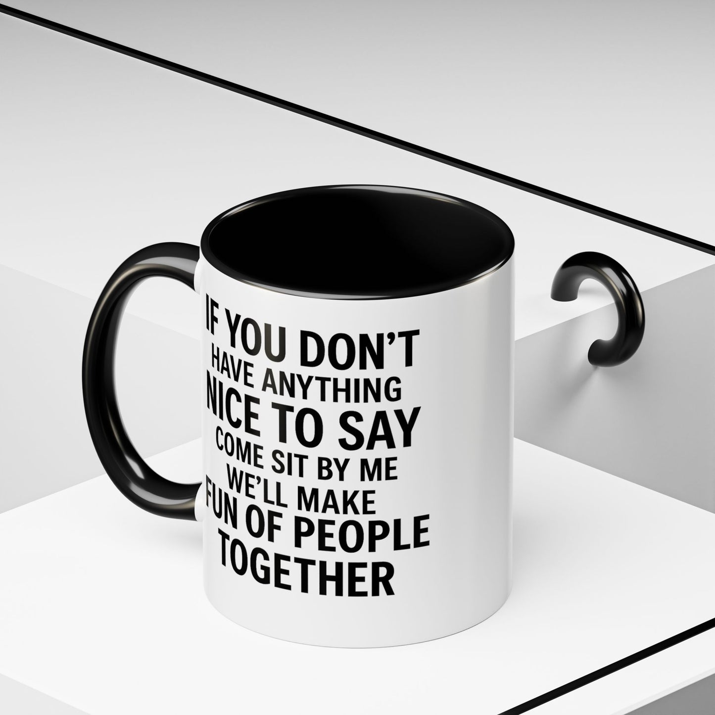 Make fun funny Mug - 11oz,