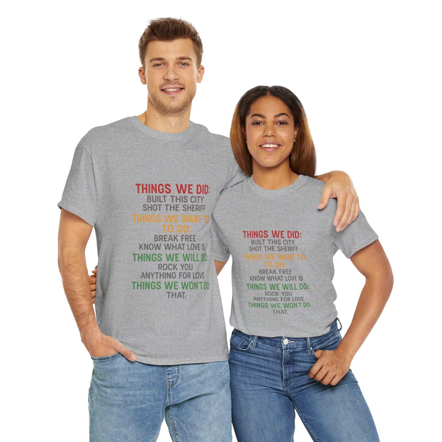 Things we did Unisex Heavy Cotton Tee
