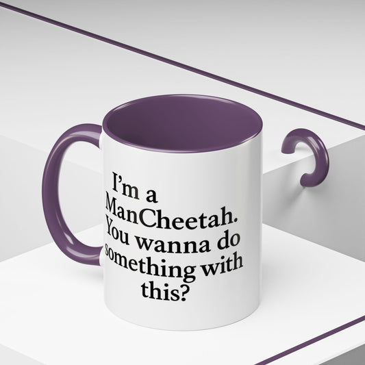 Man-Cheetah Mug - 11oz,