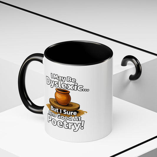 Dyslexic Mug - 11oz,