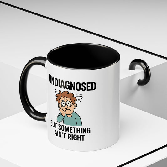 Undiagnosed Mug - 11oz,
